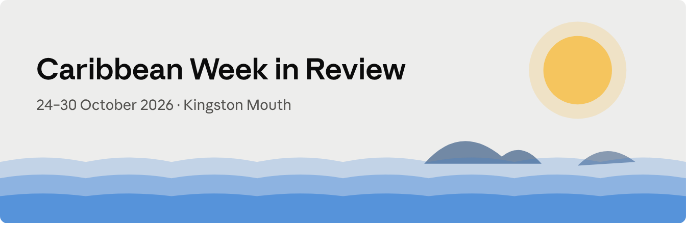 Banner reading Caribbean Week in Review, 24–30 October 2026, with a sun over blue water and low islands.